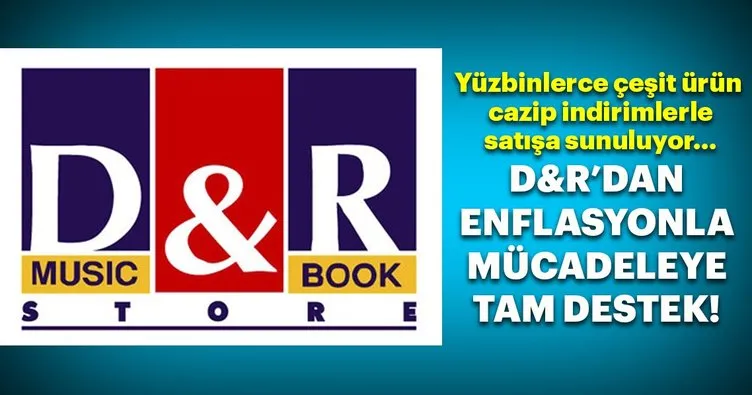 D&R’dan enflasyon ile mücadeleye destek!