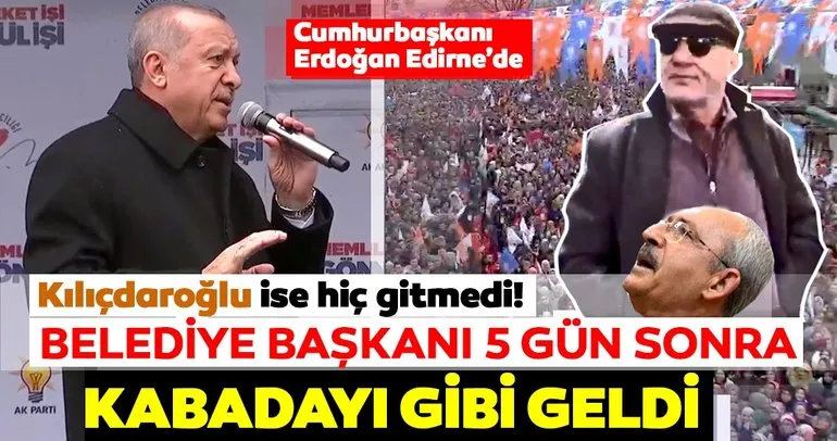 Başkan Erdoğan'dan Edirne'de önemli açıklamalar
