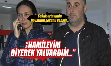 Ebru Tireli adlı kadına sokak ortasında darp