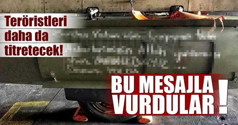 Mehmetçik'ten teröristlere bombalı mesaj