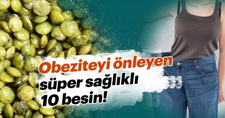 Obeziteyi önleyen sağlıklı 10 süper besin!