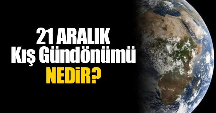 Arama motoru devinden Kış Gündönümü 2017 sürprizi! - Kış Gündönümü 2017 nedir? - İşte ayrıntılar