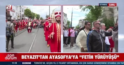 Beyazıt’tan Ayasofya’ya ’fetih yürüyüşü’!