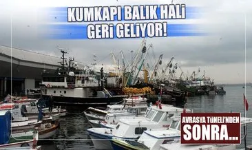 Kumkapı Balıkçılar Çarşısı yeniden yapılacak!