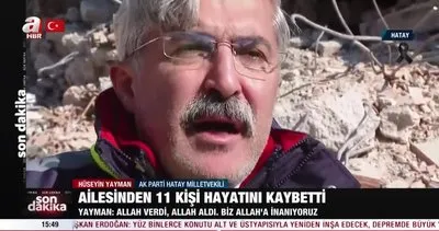 AK Parti Milletvekili’nin büyük acısı: Depremde 11 akrabasını kaybeden Hüseyin Yayman gözyaşlarına boğuldu... | Video