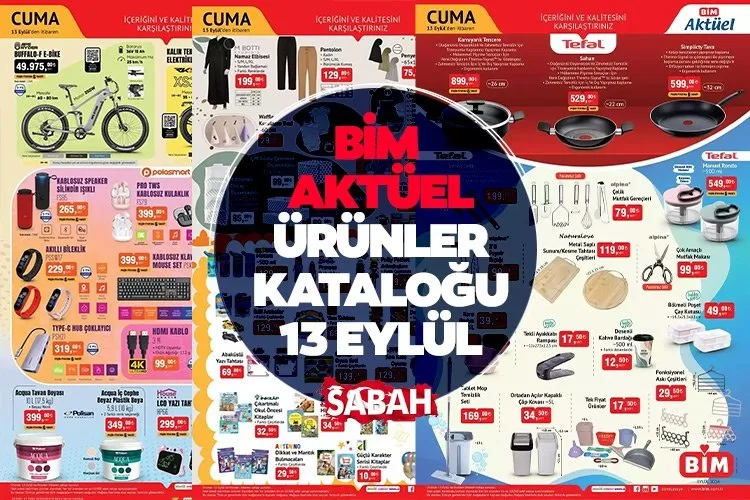 BİM markette bu haftanın indirimli ürünler listesi📌🛒 13 Eylül BİM aktüel ürünler kataloğu ile haftanın fırsatları başlıyor!