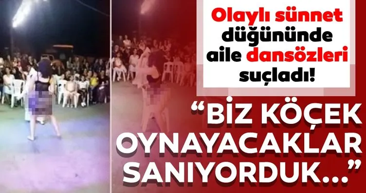 İzmir'deki olaylı sünnet düğününden son dakika haberi geldi: Aile dansözleri suçladı: Biz köçek oynayacaklar sanıyorduk