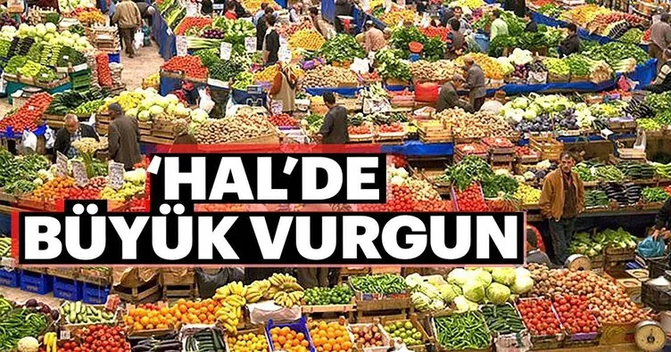 Hal’de büyük vurgun