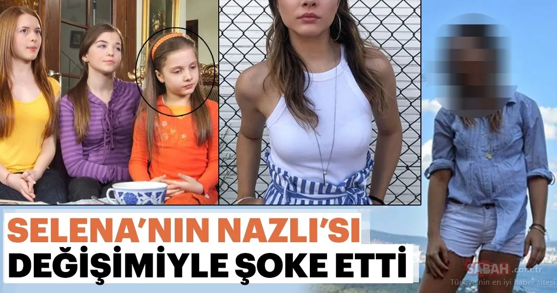 Selena dizisindeki Nazlı�nın şimdiki halini görenler inanamıyor