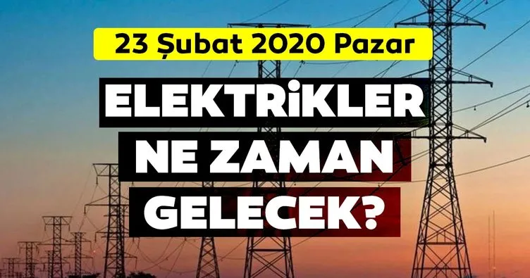 İstanbul elektrik kesintisi listesi 23 Şubat 2020 Pazar: BEDAŞ İstanbul’da elektrikler ne zaman gelecek?