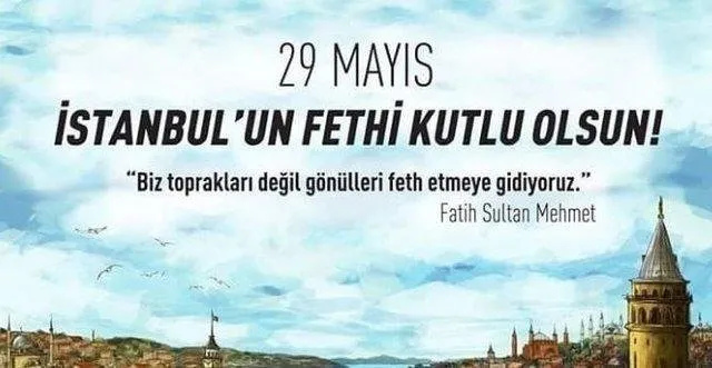 İSTANBUL'UN FETHİ MESAJLARI 2023: 29 Mayıs'a özel, en güzel, kısa, uzun, resimli İstanbul’un Fethi mesajları ve fetih sözleri yayınlandı