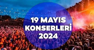 19 MAYIS KONSERLERİ 2024 || Ücretsiz İstanbul, Ankara, İzmir 19 Mayıs konserleri nerede, saat kaçta, hangi sanatçılar sahne alacak?