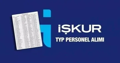 İŞKUR TYP KURA SONUÇLARI İSİM LİSTESİ | TYP sonuçları açıklandı mı, hangi iller ne zaman açıklanacak?