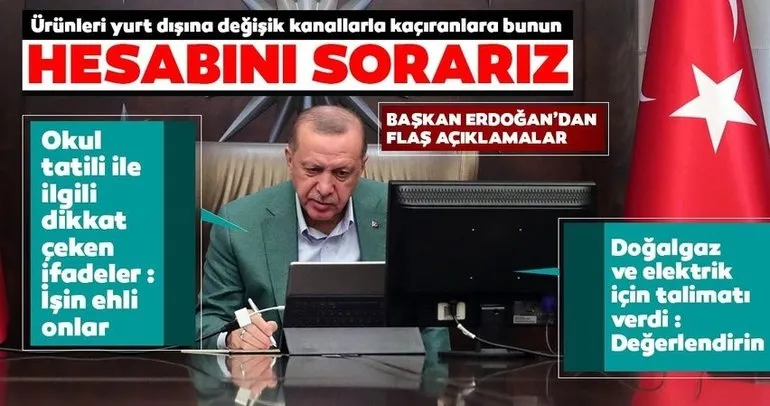 Son dakika: Başkan Erdoğan’dan dikkat çeken açıklamalar: Hesabını sorarız...