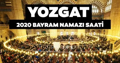 Yozgat bayram namazı saati 2920: Diyanet ile Yozgat  Kurban Bayramı namazı saat kaçta kılınacak?