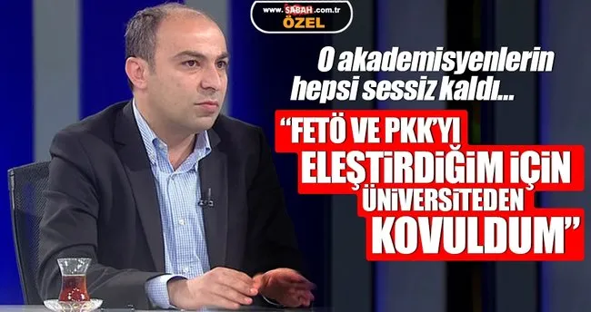İdris Kardaş: FETÖ ve PKK’yı eleştirdiğim için üniversiteden kovuldum
