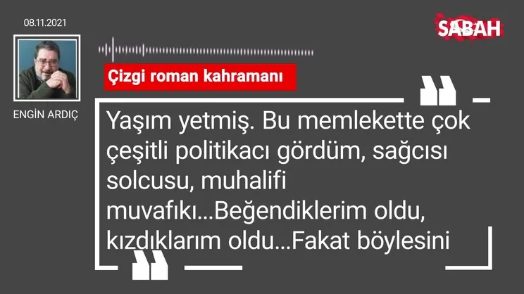 Engin Ardıç | Çizgi roman kahramanı