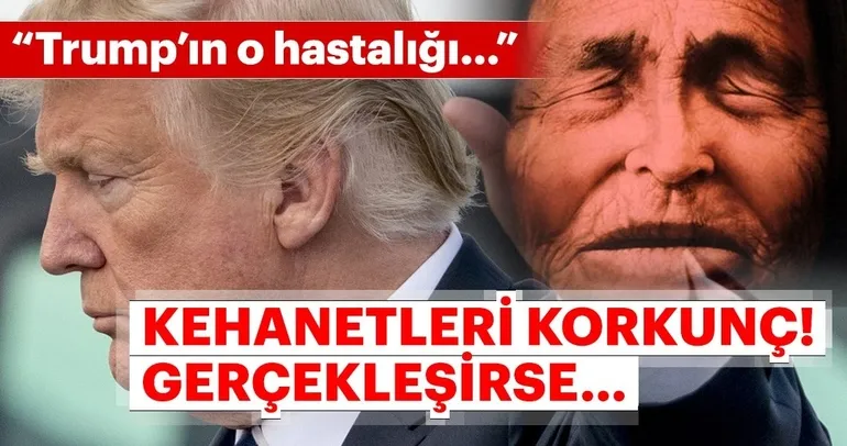 Baba Vanga’nın o kehaneti dünyayı sarsacak! ABD Başkanı Donald Trump...