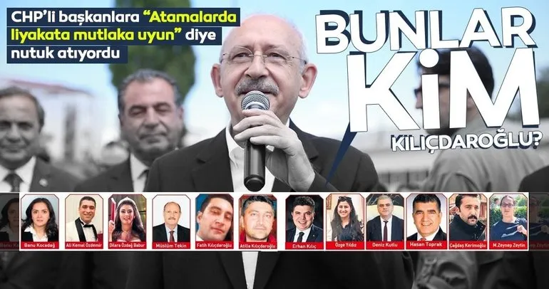 Bu mu liyakat! Bunlar kim Kılıçdaroğlu?