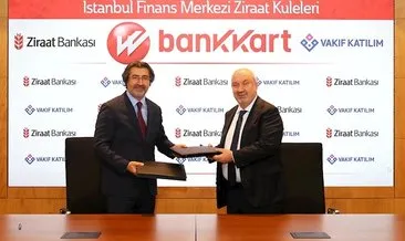 Ziraat Bankası ve Vakıf Katılım’dan Bankkart marka işbirliği anlaşması