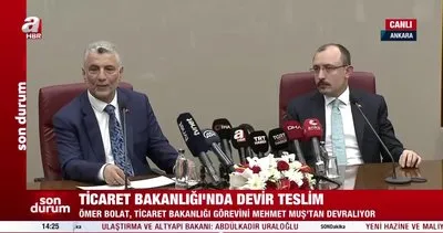 Yeni Ticaret Bakanı Ömer Bolat, görevini Mehmet Muş’tan devraldı | Video