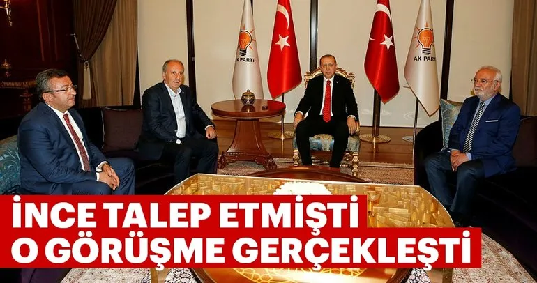 Cumhurbaşkanı Erdoğan Muharrem İnce ile Ak Parti Genel Merkezi’nde görüştü