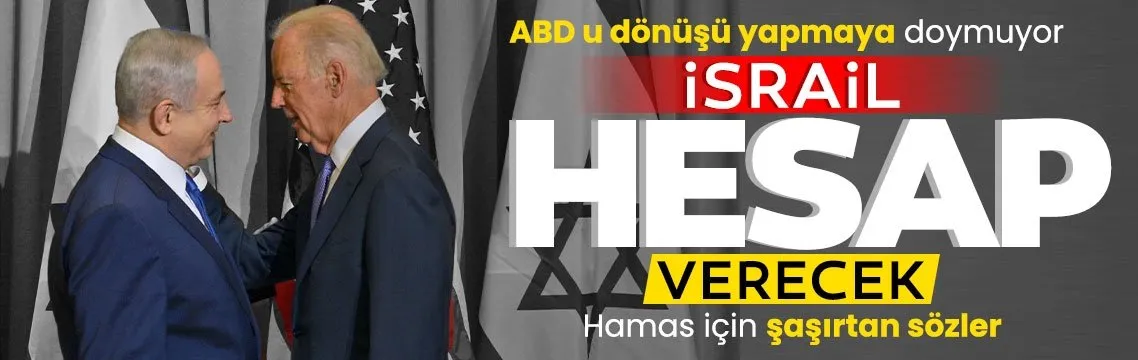 ABD’nin İsrail soykırımından sıyrılma çabaları bitmek bilmiyor! Hamas için şaşırtan sözler: İsrail hesap verecek!