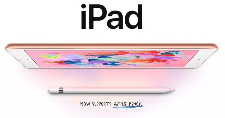 Apple Pencil destekli yeni iPad tanıtıldı
