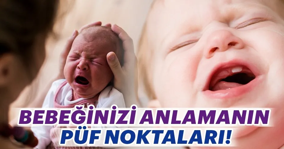 Bebeginizi Anlamanin Puf Noktalari Sayfa 6 Bebegim Ve Biz Haberleri