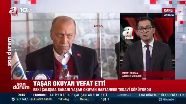 Eski Çalışma Bakanı Yaşar Okuyan hayatını kaybetti! | Video