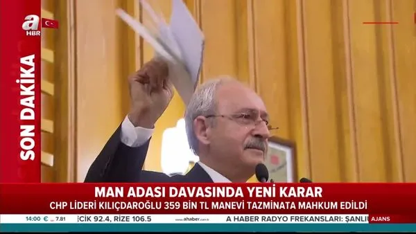 Son dakika: Man adası davasında yeni karar! Kılıçdaroğlu 359 bin TL manevi tazminata mahkum edildi | Video