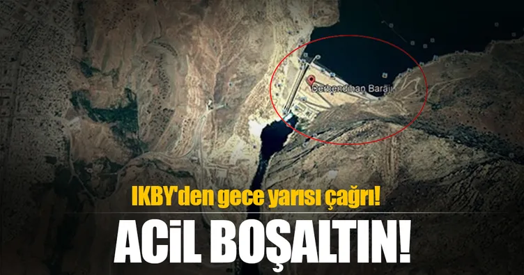 IKBY’den gece yarısı çağrı! Acil boşaltın...