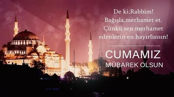 En güzel resimli cuma mesajları! - 2018 Cuma mesajı ile sevdiklerinizi mutlu edebilirsiniz