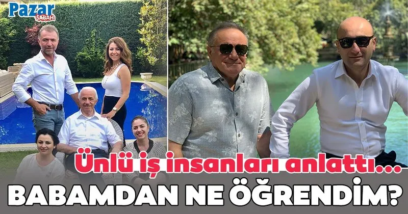 babamdan ne ogrendim pazar sabah