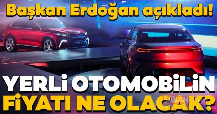 Yerli otomobil TOGG’un fiyatı ne kadar olacak? Başkan Erdoğan açıkladı!