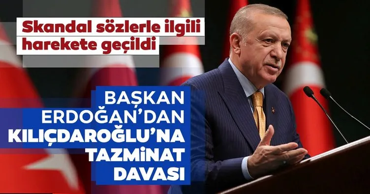 Son dakika: Başkan Erdoğan’dan Kılıçdaroğlu’na 500 bin TL’lik tazminat davası