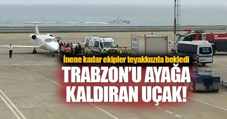 Trabzon’da ambulans uçak acil iniş istedi