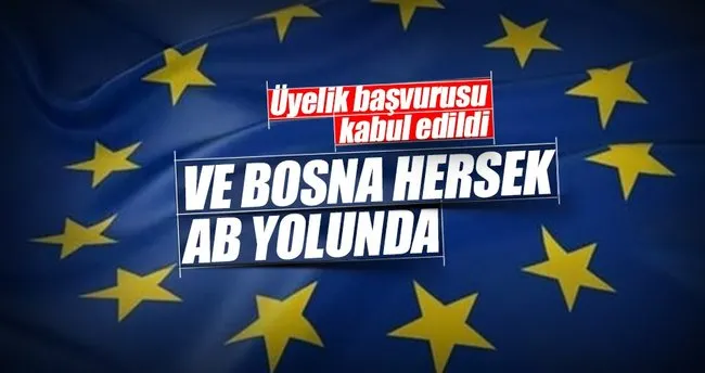 Bosna Hersek’ın AB başvurusu kabul edildi