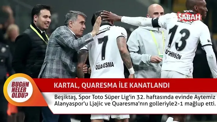 Bugün neler oldu? (15.05.2019)