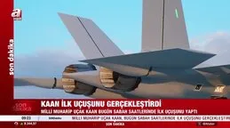 Milli Muharip Uçak ’KAAN’ ilk uçuşunu gerçekleştirdi!