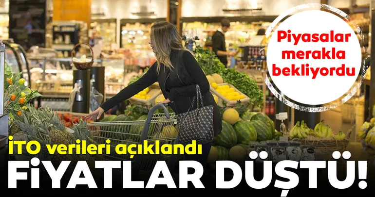 İTO verileri açıklandı! Fiyatlar düştü...