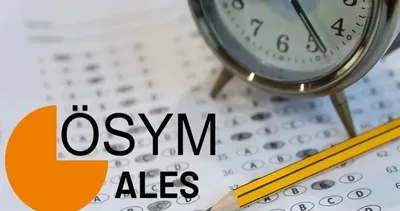 ALES SINAV VE BAŞVURU TARİHLERİ 2026: ÖSYM ile ALES ne zaman, yılda kaç sınav var? İşte takvim!