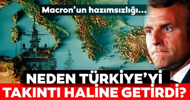 Son dakika haberi: Macron’un Türkiye hazımsızlığı sürüyor! Macron neden Türkiye’yi takıntı haline getirdi?