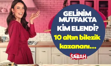 GELİNİM MUTFAKTA KİM KAZANDI? Gelinim Mutfakta 17 Mayıs 2024 işte elenen yarışmacı ve puan durumu!