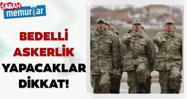 Sabah Memurlar Bedelli Askerlik Yapacaklar Dikkat Askeri Personel Haberleri