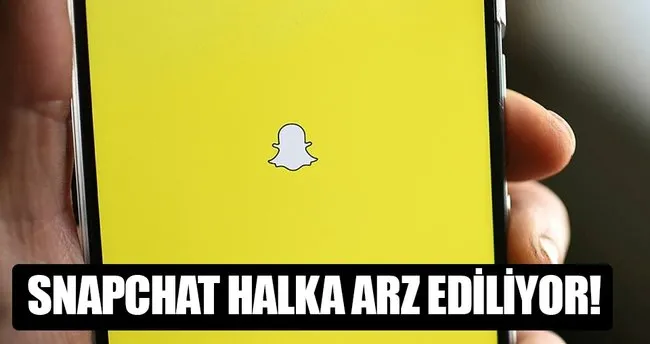 Snapchat halka arz ediliyor!