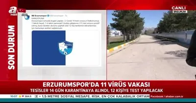 BB Erzurumspor’da  11 virüs vakası