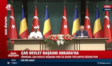 Son dakika: Başkan Erdoğan’dan FETÖ ile mücadele mesajı: Çad’ın desteğini unutamayız