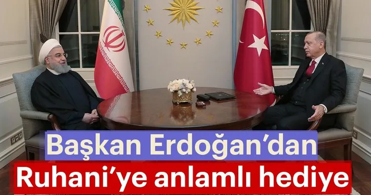 Başkan Erdoğan'dan Ruhani'ye hediye