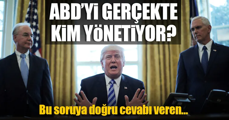 ABD’yi gerçekte kim yönetiyor?